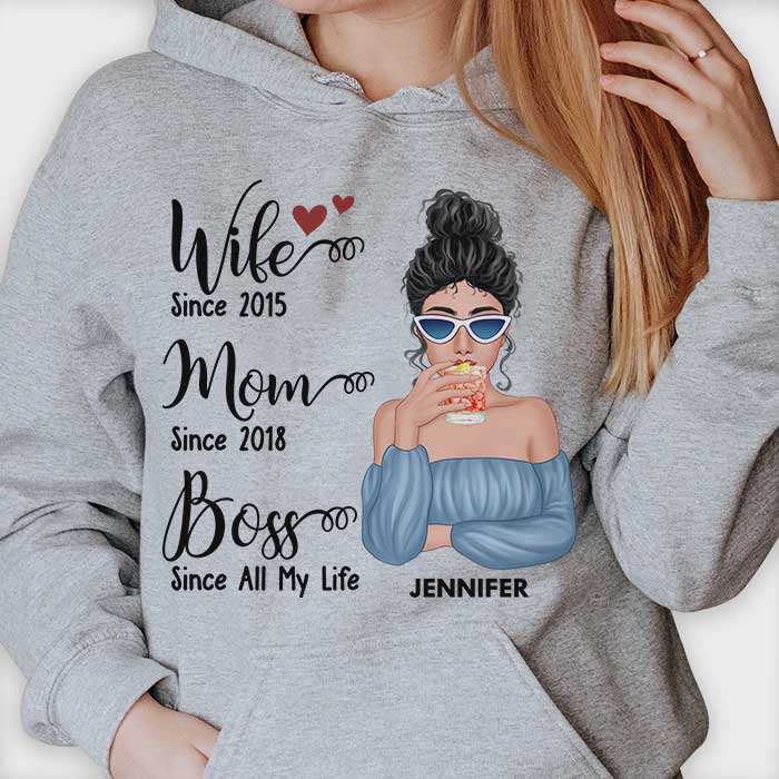 Wife Mom Boss Since All My Life - Gift For Couples, Personalized Unisex T-shirt, Hoodie.