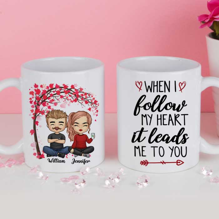 I Follow My Heart, It Leads Me To You - Gift For Couples, Personalized Mug.