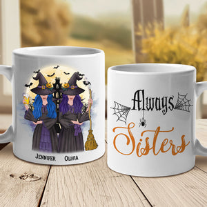 We Will Always Be Sisters - Personalized Mug.