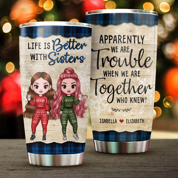 Life Is Better With Sisters - This Is Us - Personalized Tumbler.