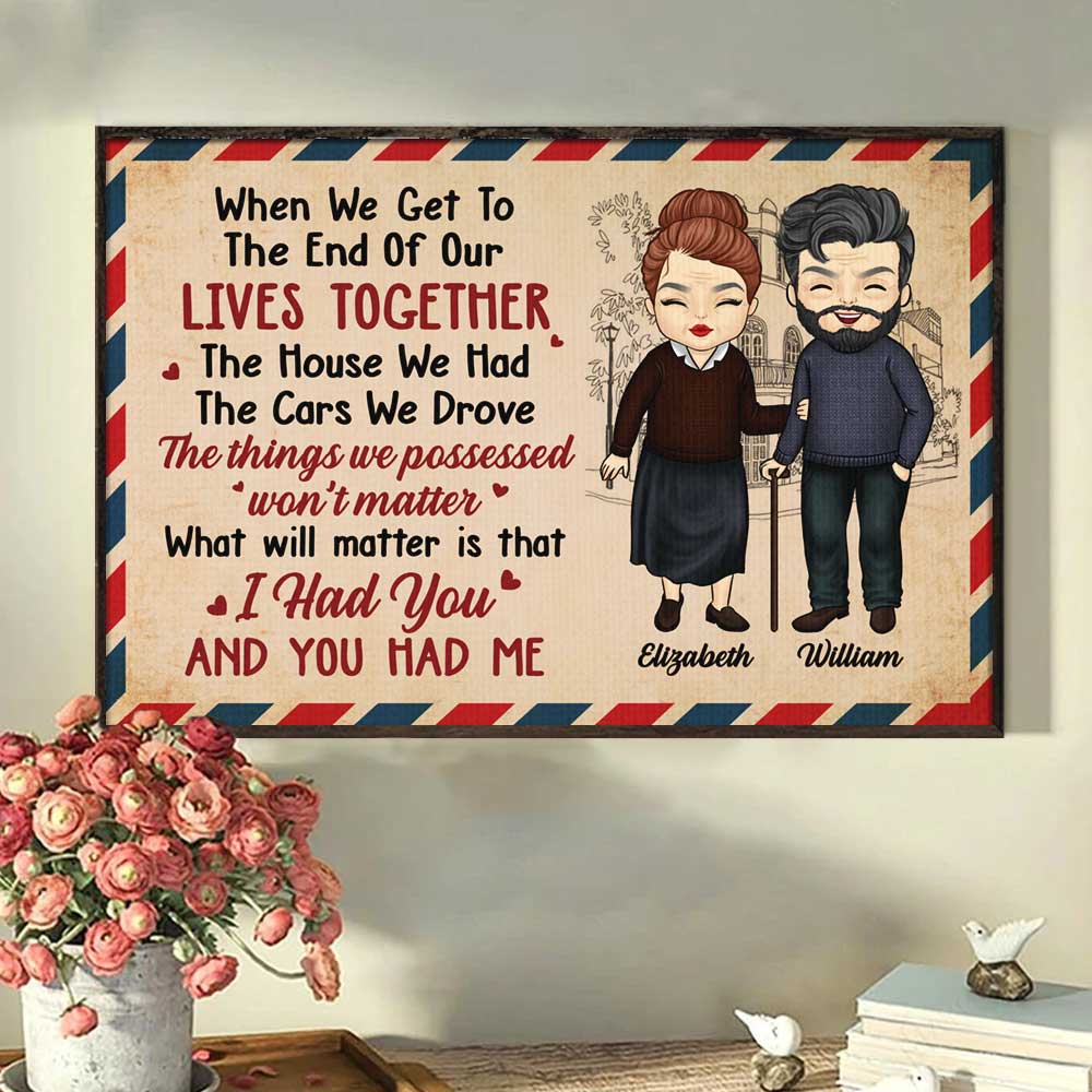 I Had You And You Had Me - Gift For Couples, Personalized Horizontal Poster.