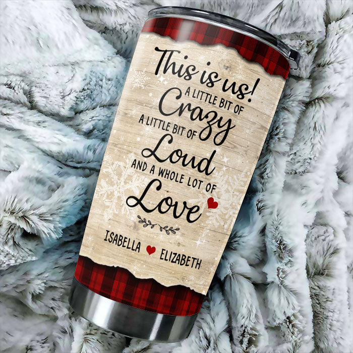 Life Is Better With Sisters - This Is Us - Personalized Tumbler.