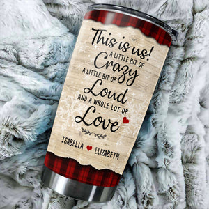 Life Is Better With Sisters - This Is Us - Personalized Tumbler.