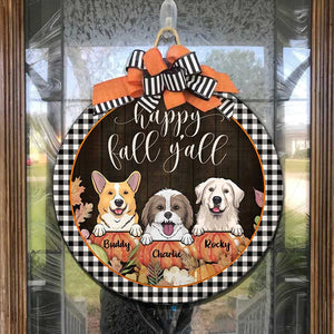 Happy Fall Y'all Pumpkins - Gift For Dog Lovers - Funny Personalized Dog Door Sign.