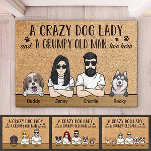 A Crazy Dog Lady And A Grumpy Old Man Live Here - Personalized Decorative Mat.