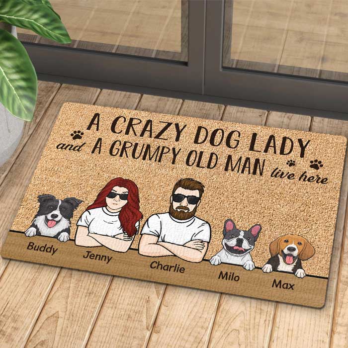 A Crazy Dog Lady And A Grumpy Old Man Live Here - Personalized Decorative Mat.