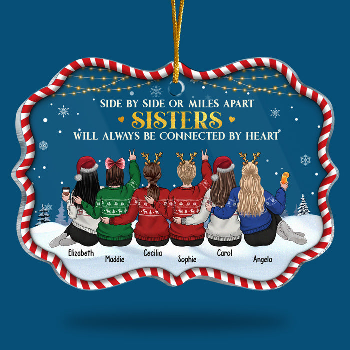Sisters Will Always Be Connected By Heart - Personalized Custom Benelux Shaped Acrylic Christmas Ornament - Gift For Bestie, Best Friend, Sister, Birthday Gift For Bestie And Friend, Christmas Gift