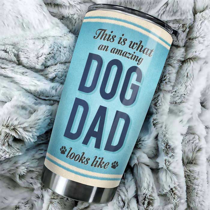 An Amazing Dog Dad - Personalized Tumbler - Gift For Dad