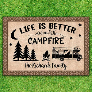 Life Is Better Around The Campfire - Personalized Decorative Mat.