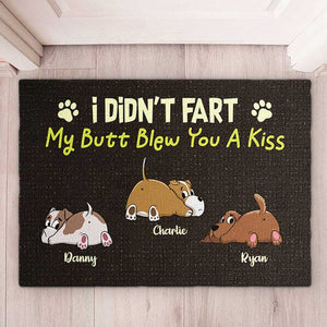 My Butt Blew You A Kiss - Funny Personalized Dog Decorative Mat.