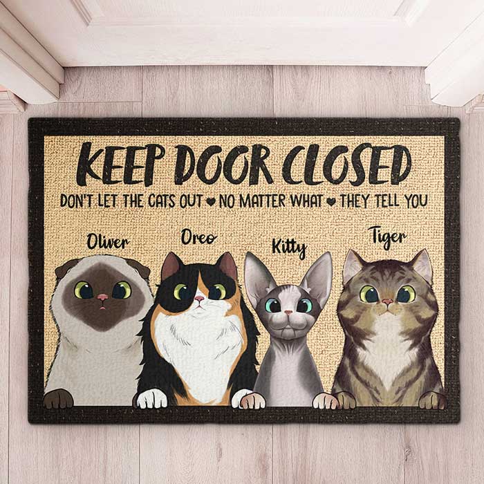 Don't Let The Cats Out - Funny Personalized Cat Decorative Mat.