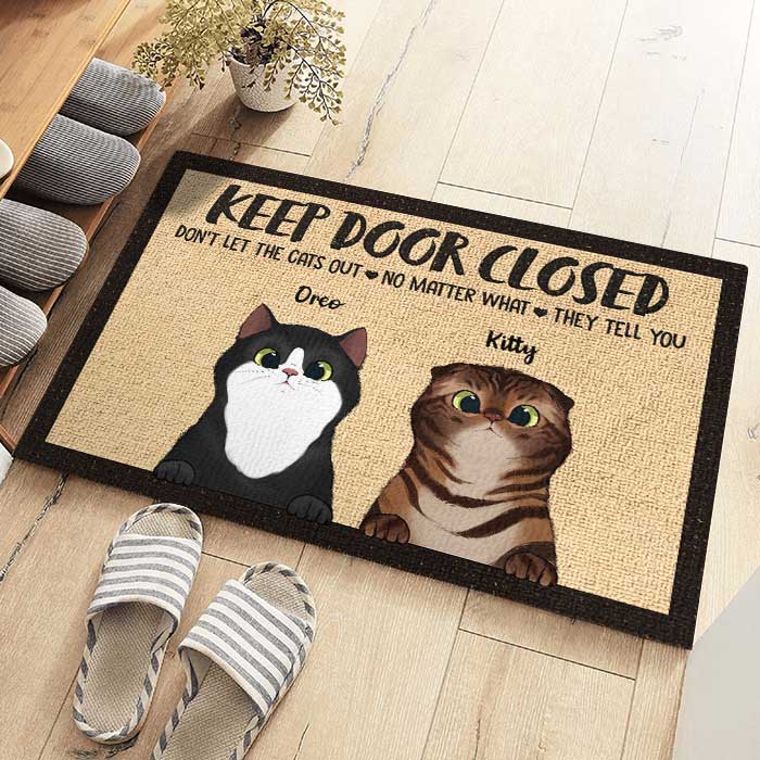 Don't Let The Cats Out - Funny Personalized Cat Decorative Mat.