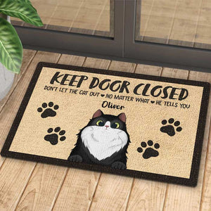 Don't Let The Cats Out - Funny Personalized Cat Decorative Mat.