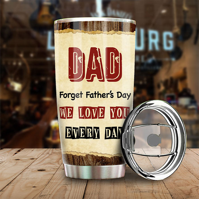 Cher papa, je t'aime tous les jours - Gobelet personnalisé - Cadeau pour papa, cadeau pour la fête des pères