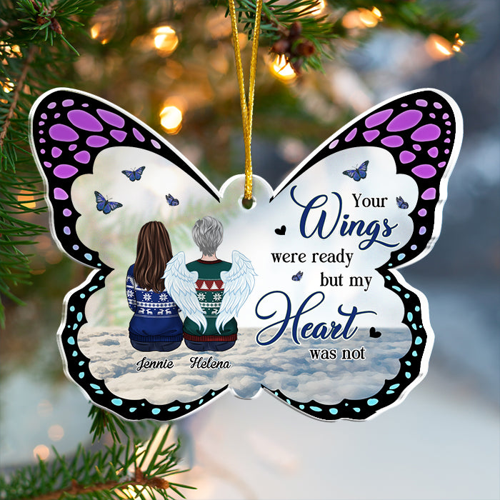 Vos ailes étaient prêtes, mais nos cœurs ne l'étaient pas - Décoration de Noël personnalisée en acrylique en forme de papillon - Cadeau commémoratif, cadeau de condoléances, cadeau de Noël