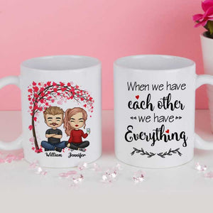 We Always Have Each Other - Gift For Couples, Personalized Couple Mug.