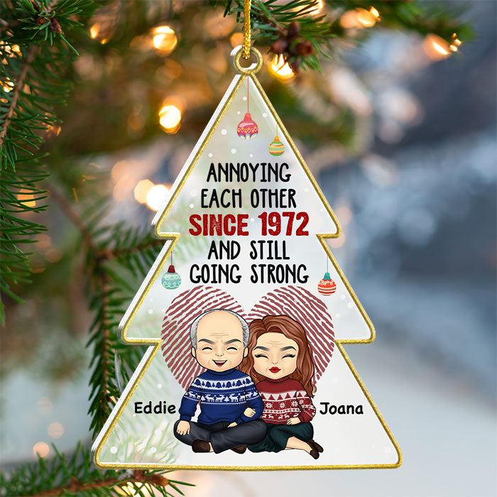 Annoying Each Other For Years & Still Going Strong - Personalized Custom Christmas Tree Shaped Acrylic Christmas Ornament - Gift For Couple, Husband Wife, Anniversary, Engagement, Wedding, Marriage Gift, Christmas Gift