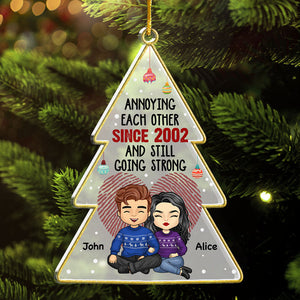 Annoying Each Other For Years & Still Going Strong - Personalized Custom Christmas Tree Shaped Acrylic Christmas Ornament - Gift For Couple, Husband Wife, Anniversary, Engagement, Wedding, Marriage Gift, Christmas Gift