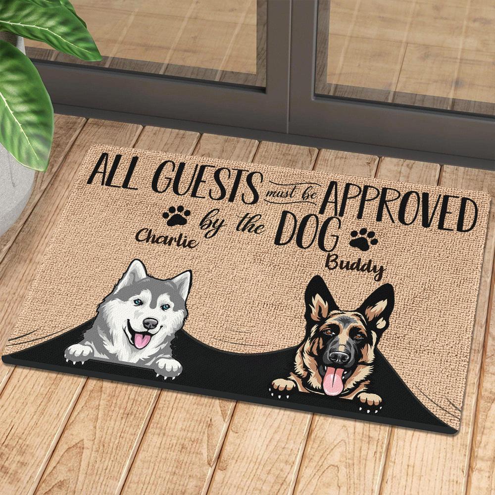 All Guests Must Be Approved By The Dog - Funny Personalized Dog Decorative Mat (WW).