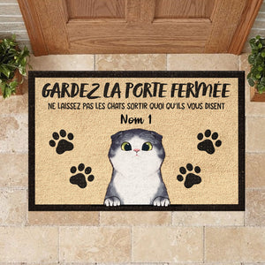 Gardez La Porte Fermée French - Funny Personalized Cat Decorative Mat.