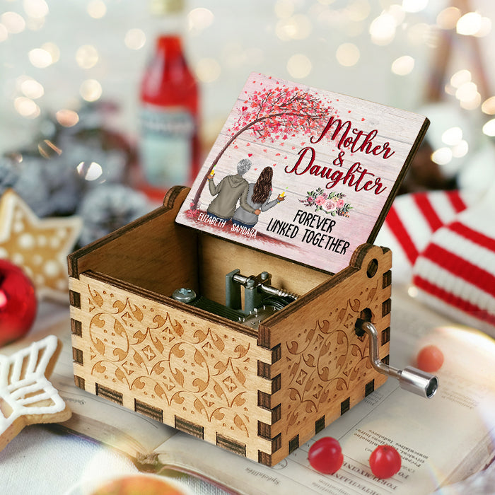 Mother And Daughter Forever Linked Together - Personalized Music Box.