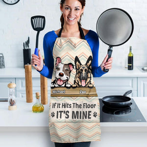 If It Hits The Floor It Is Mine - Funny Personalized Dog Apron.