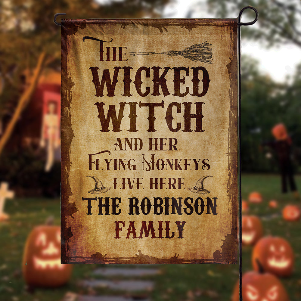 The Wicked Witch And Her Flying Monkeys Live Here - Personalized Funny Cat Flag.