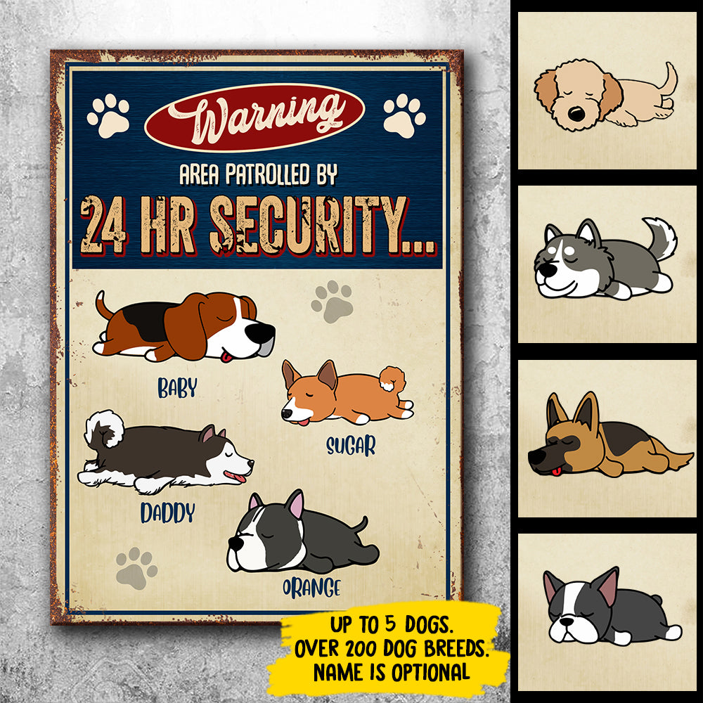 Warning Area Patrolled 24H - Funny Personalized Dog Metal Sign.