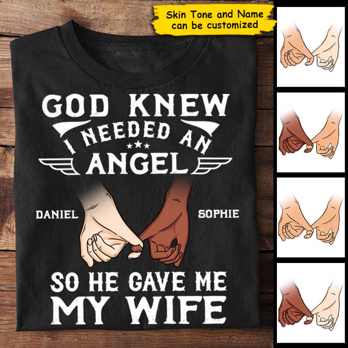 He Gave Me My Wife - Personalized Unisex T-Shirt.