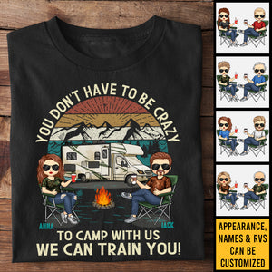 We Can Train You - Personalized Unisex T-shirt, Hoodie, Sweatshirt - Gift For Couple, Husband Wife, Anniversary, Engagement, Wedding, Marriage, Camping Gift