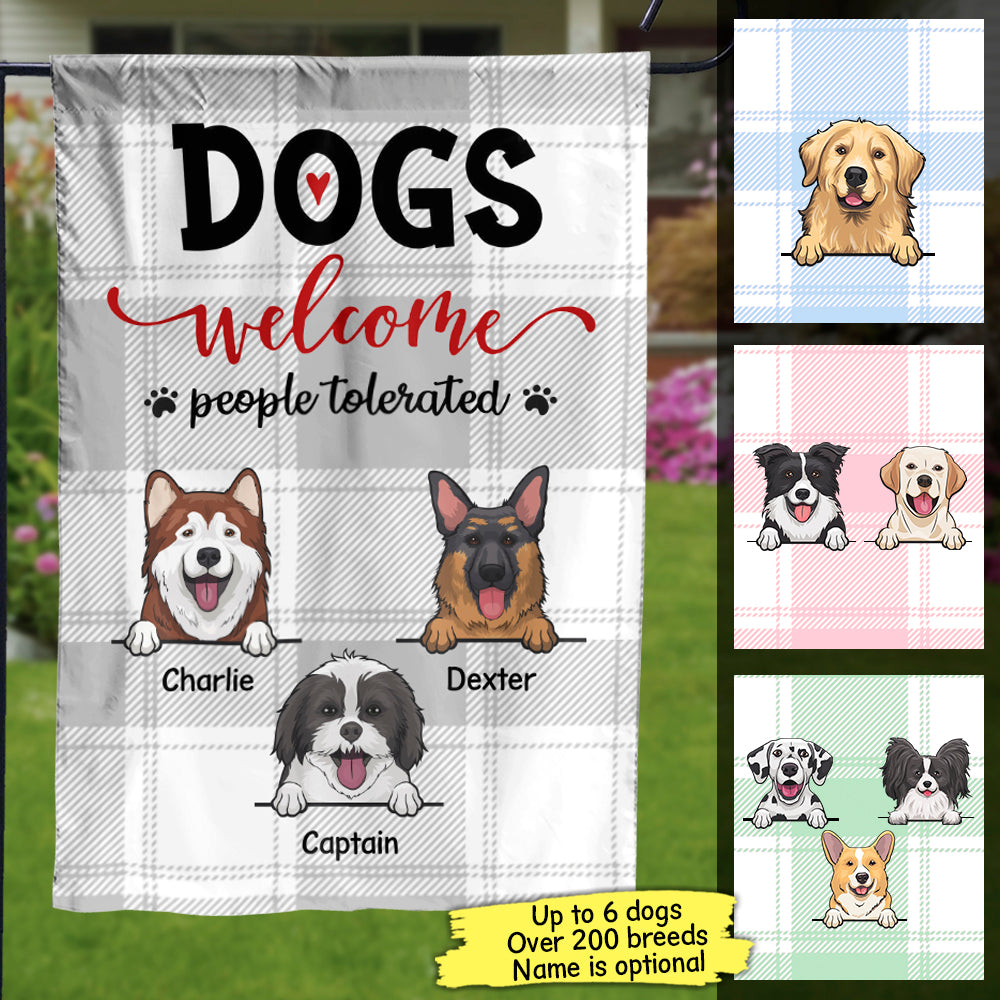 Dogs Welcome People Tolerated - Personalized Dog Flag.