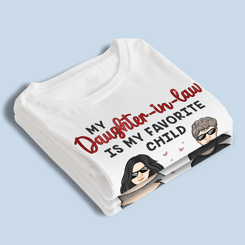 Mon enfant préféré est ma belle-fille - T-shirt unisexe personnalisé, sweat à capuche, sweat-shirt - Cadeau de fête des mères, d'anniversaire pour maman